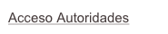 Acceso Autoridades